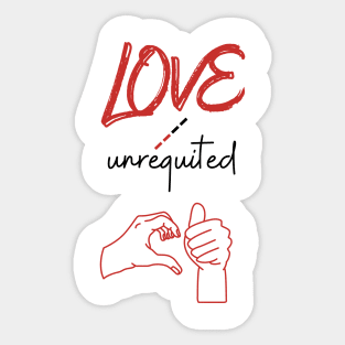 LOVE/Unrequited Sticker